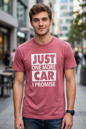 Just One More Car I Promise T-Shirt - Funny Car Lover Tee - Dusty Rose